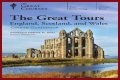 The Great Tours: England, Scotland, and Wales